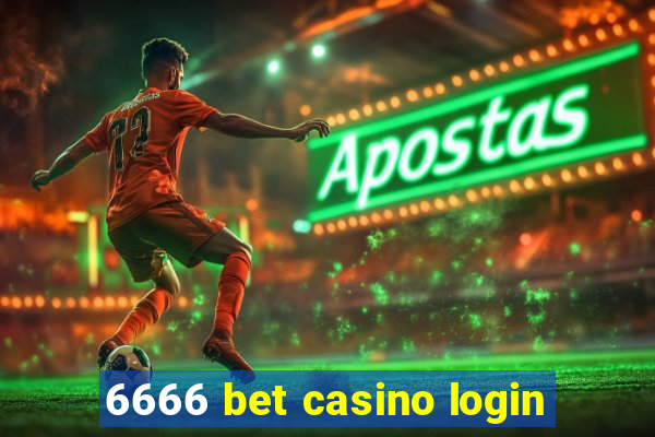 6666 bet casino login